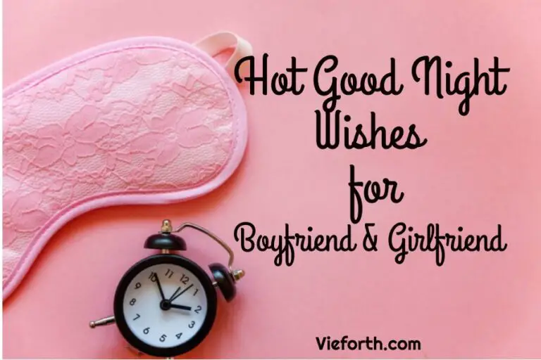 140 Flirty and Hot Good Night Wishes for Girlfriend and Boyfriend