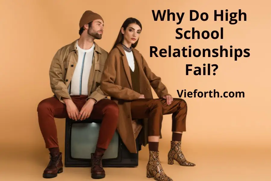 Why Do High School Relationships Fail